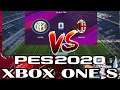 Inter De Milan vs Milan PES2020 XBOX ONE