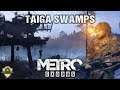METRO EXODUS: Exploring an immersive apocalyptic summer camp (The Taiga / Stealth / RTX)|RangerDave