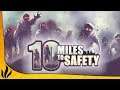 ON DOIT TRAVERSER UNE MAP REMPLIE DE ZOMBIES ! (10 Miles To Safety #1)