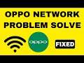 oppo Net Connection Problem Fixed