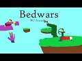 Playing Bedwars W/ Friends Againx5