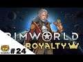 RImWorld royalty/#24 久しぶり惑星サバイバル