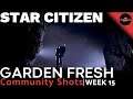 Star Citizen: The Garden Community Screenshots | Week 15