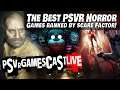 The Best Horror Games on PlayStation VR | PSVR GAMESCAST LIVE