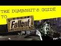 The Dumbshit's Guide to Fallout:  A Post Apocalyptic Role-Playing Game