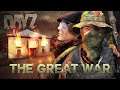 THE GREAT WAR! - DayZ (Movie)
