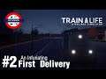Train Life | A Railway Simulator | An Infuriating First Delivery