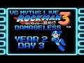 VG Myths Live - Rockman 3 No Damage Attempts *YEAR 2, DAY 3*
