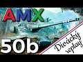 World of Tanks/ Divácký replay/ AMX 50b