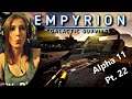 [22] Destroy to Build | Empyrion-Galactic Survival | Alpha 11 Pt.22