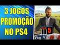 3 JOGOS TOPS EM PROMOÇÃO NO PS4 !!!