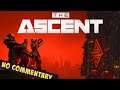 #5 The Ascent – No Commentary –