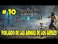 Conan Exiles: Isla of Siptah #10 - Forjado de Armas de los Grises. (Gameplay Español)