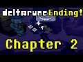 Deltarune Chapter 2 Ending (Spoilers)