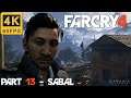 Far Cry 4 Walkthrough | Part 13 | Hard | The Sleeping Saints [Sabal]