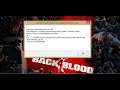 Fix Back 4 Blood Fatal Error The UE4-Gobi Game Has Crashed And Will Close