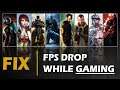 Fix for FPS Drop While Gaming in Windows 10 | [FIX in 2 Steps]