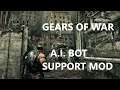 Gears of War - A. I. Bot support mod - Live stream - game link in the description.