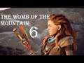 Horizon: Zero Dawn Walkthrough Part 6 - The Womb of the Mountain
