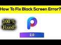 How to Fix POCO Launcher 2.0 Black Screen Error, Crashing Problem in Android & Ios 100% Solution