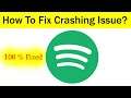 How To Fix Spotify App Keeps Crashing Problem Android & Ios - Spotify App Crash Issue