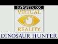 Intro Theme - Eyewitness Virtual Reality: Dinosaur Hunter