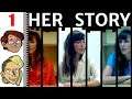 Let's Play Her Story Part 1 - Two Fools One Database