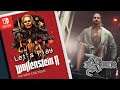 Let's Play - Wolfenstein II: The New Colossus - Nintendo Switch