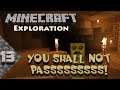 Minecraft Exploration || Large Biomes || Ep. 13 - "You Shall Not Passsssssss!" || Chroma Hills
