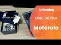 Moto G9 Plus | Unboxing 📦