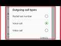 Outgoing Calls Type Select Redial Last Number,Voice Call,Video Call Settings In Samsung Galaxy Phone