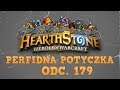Perfidna potyczka... HearthStone: Heroes of Warcraft. Odc. 179 - Tycipłetw