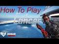 Rogue Company | How to Play Lancer | In-depth Guide to Lancer and How to Build