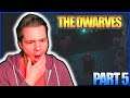 THE DWARVES GAMEPLAY PC - Gotta Go Aaaall The Way Back - Part 5 [FULL PLAYTHROUGH]