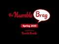 The Humble Brag - Novos Lançamentos e Gameplay - Spring 2020