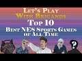 The Top 10 Best NES Sports Games of All Time