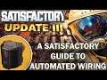 A Satisfactory Guide to Creating Automated Wiring Efficiently in U3 [Satisfactory]