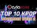 AsiaKore's TOP 10 Kpop | November Week 2 (2018)