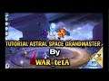 Astral Space GrandMaster By WAR_teta - Saint Seiya Awakening