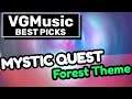 [Best VGM 016] Final Fantasy Mystic Quest ― Forest Theme | Composed by Ryuji Sasai (SNES) jRPG