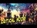Can Mike Survive Criticalness?!? | Kingdom Hearts 3 Critical Mode #2