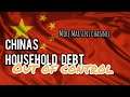China’s Household Debt Rises to Record ! People wont be Able to pay there Mortgages by 2023