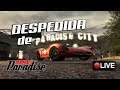 🔴 DESPEDIDA DE PARADISE CITY CON SUBS | Burnout Paradise Online (2008) | PC