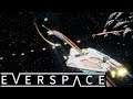 Everspace Part 2 - Frigate Troubles