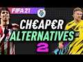 FIFA 21: CHEAPER ALTERNATIVES 2
