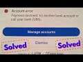 Fix google pay account error payment declined try another bank account or call your bank(U86)