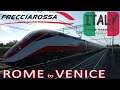 FRECCIAROSSA 500 / ROME TO VENICE CAB RIDE / ITALY SERIES / TRANSPORT FEVER 2