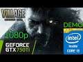 GTX 750Ti | Resident Evil Village DEMO | 1080p | Benchmark PC