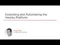 Heroku Skills: Extending and Automating the Heroku Platform Course Preview