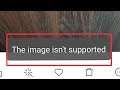 How To Fix The Image isn't supported & Not Set As Wallpaper in Mobile